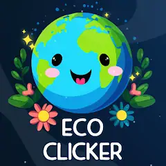 Download Eco Clicker: Idle Tycoon MOD [Unlimited money/gems] + MOD [Menu] APK for Android