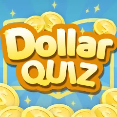 Download Dollar Quiz MOD [Unlimited money/gems] + MOD [Menu] APK for Android