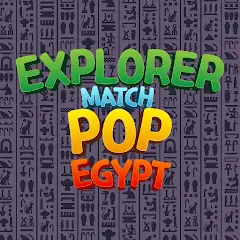 Download Explorer Match Pop : Egypt MOD [Unlimited money] + MOD [Menu] APK for Android