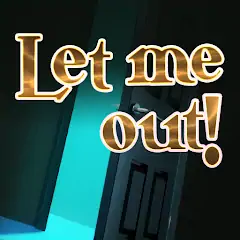 Let me Out - Escape room