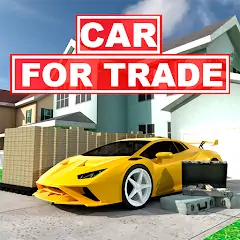 Download Car For Trade: Saler Simulator MOD [Unlimited money/gems] + MOD [Menu] APK for Android