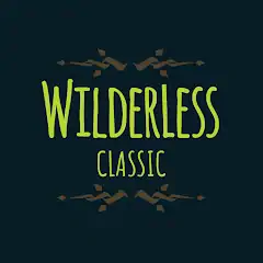 Download Wilderless Classic MOD [Unlimited money/coins] + MOD [Menu] APK for Android
