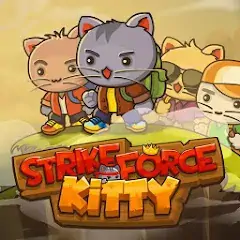 Download StrikeForce Kitty MOD [Unlimited money] + MOD [Menu] APK for Android