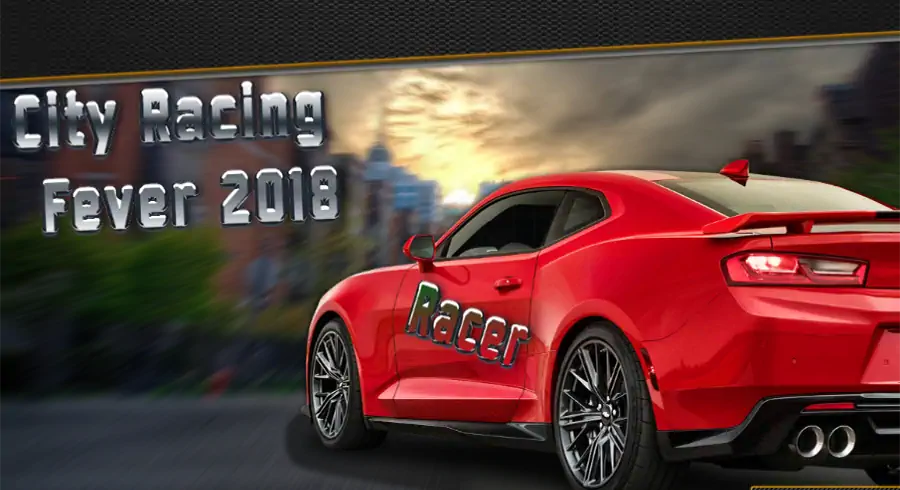 Download City Racing Fever 2018 MOD [Unlimited money] + MOD [Menu] APK for Android