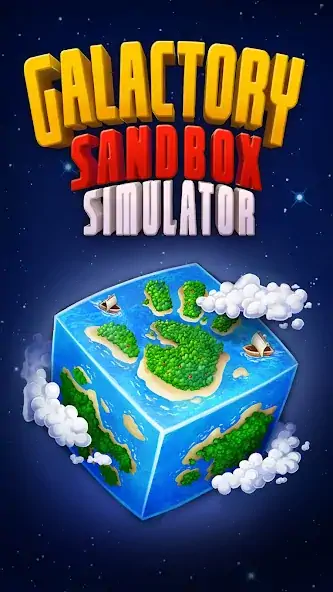 Download Galactory - Sandbox Simulator MOD [Unlimited money/gems] + MOD [Menu] APK for Android