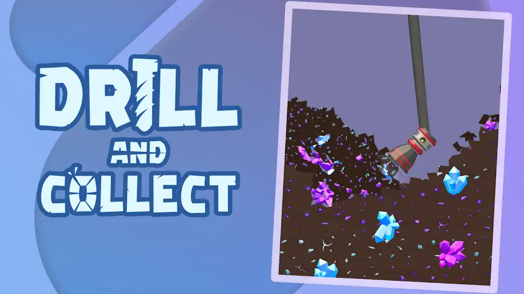 Download Drill and Collect - Idle Miner MOD [Unlimited money/coins] + MOD [Menu] APK for Android