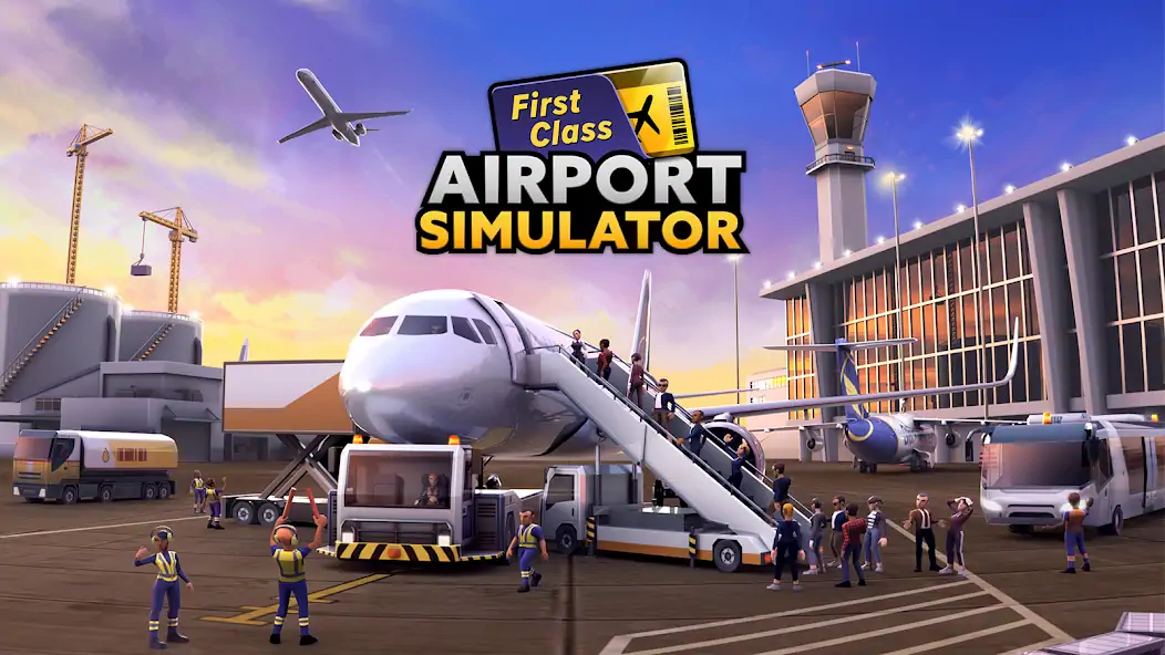Download Airport Simulator: First Class MOD [Unlimited money/gems] + MOD [Menu] APK for Android